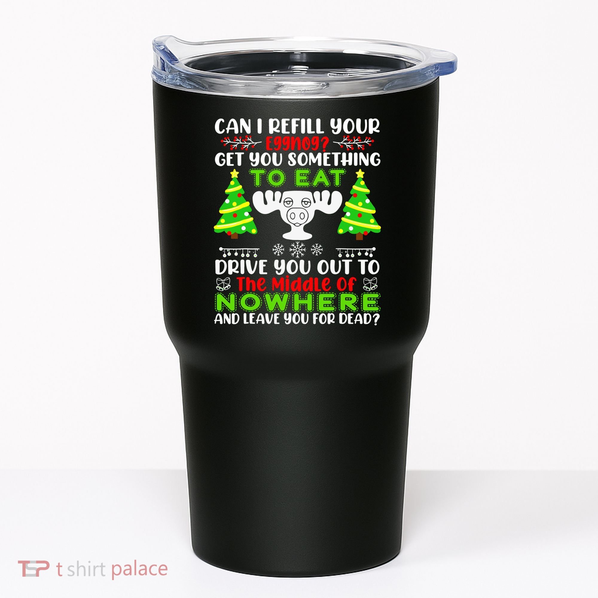 Can I Refill Your Eggnog Funny Christmas Vacation Quote Tumbler