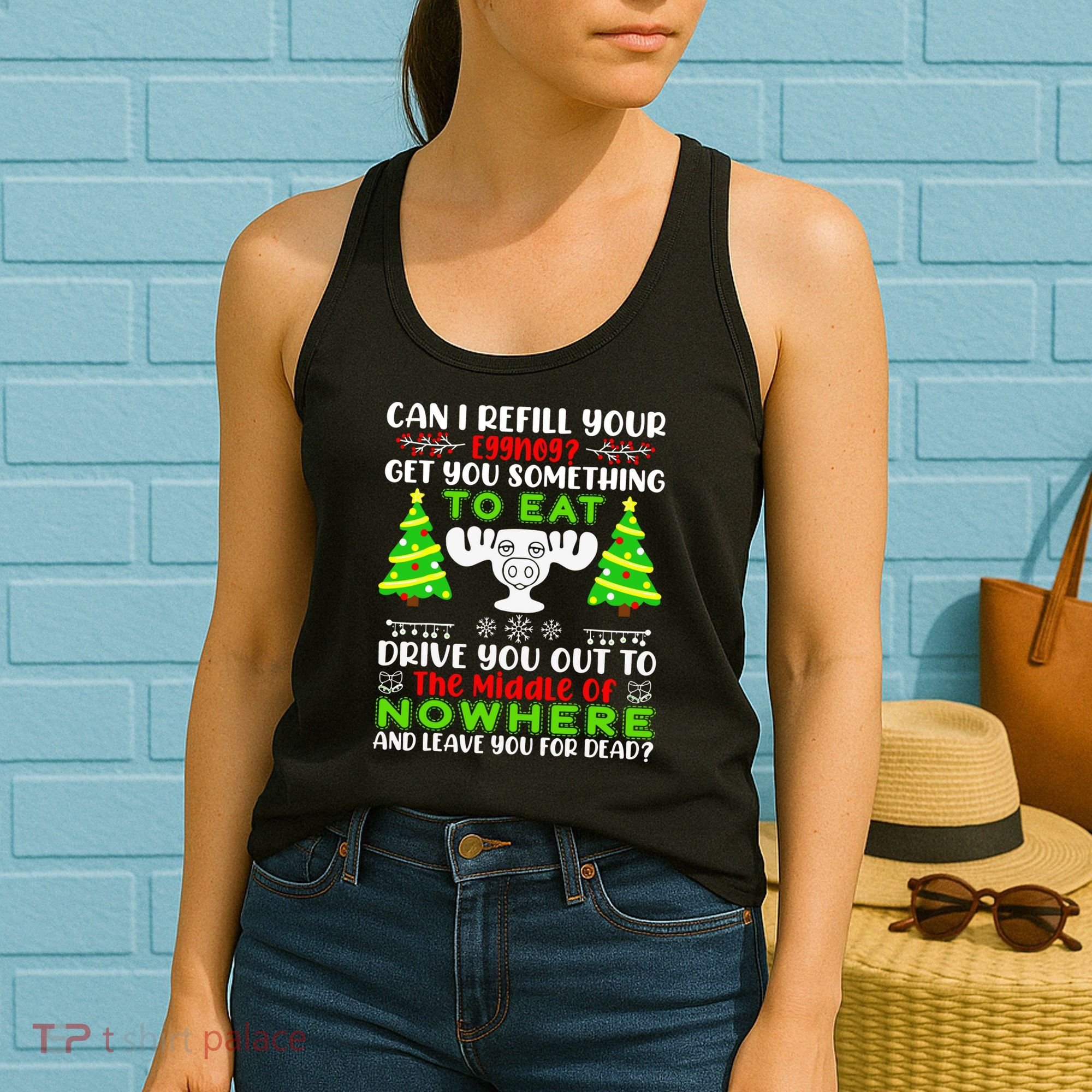 Can I Refill Your Eggnog Funny Christmas Vacation Quote Women's Tank Top