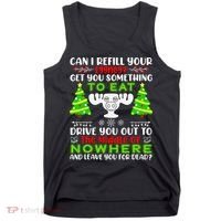 Can I Refill Your Eggnog Funny Christmas Vacation Quote Tank Top thumb 0