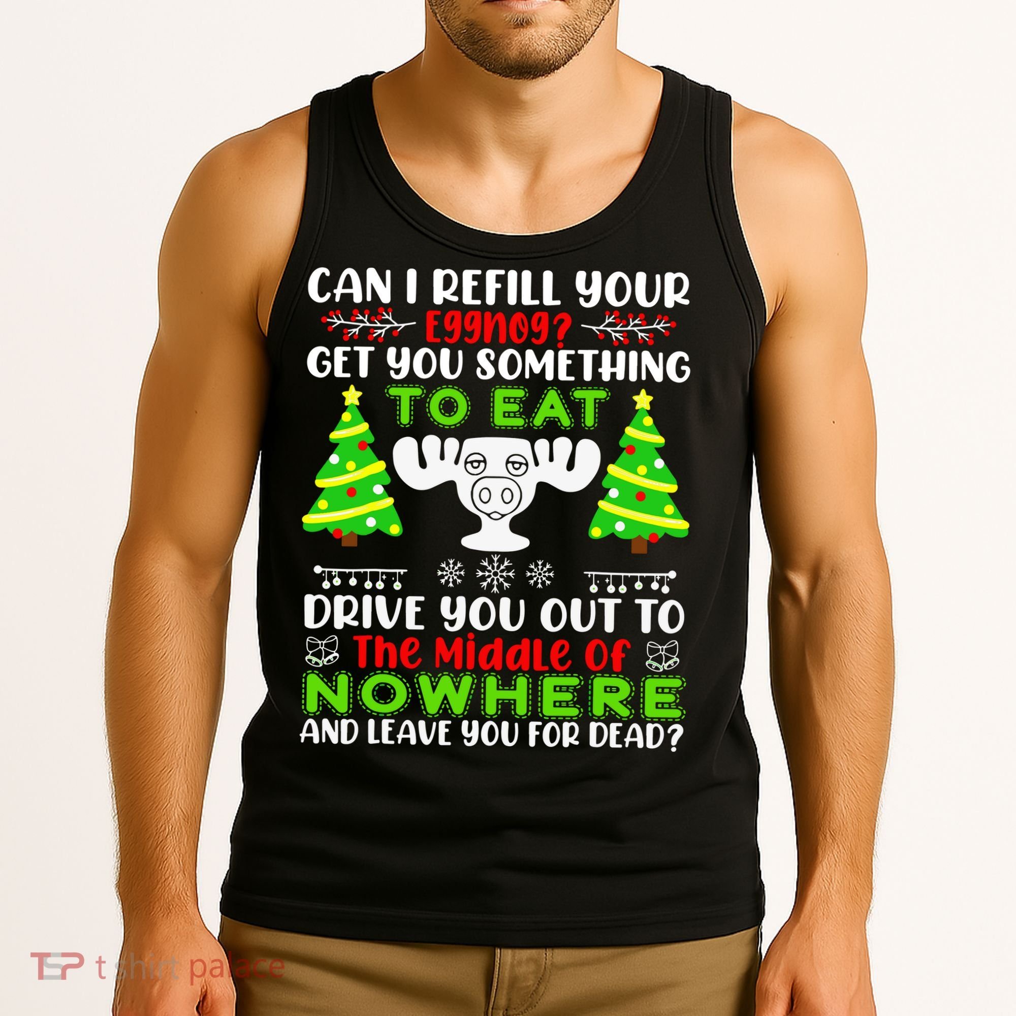 Can I Refill Your Eggnog Funny Christmas Vacation Quote Tank Top