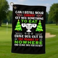 Can I Refill Your Eggnog Funny Christmas Vacation Quote Golf Towel thumb 1