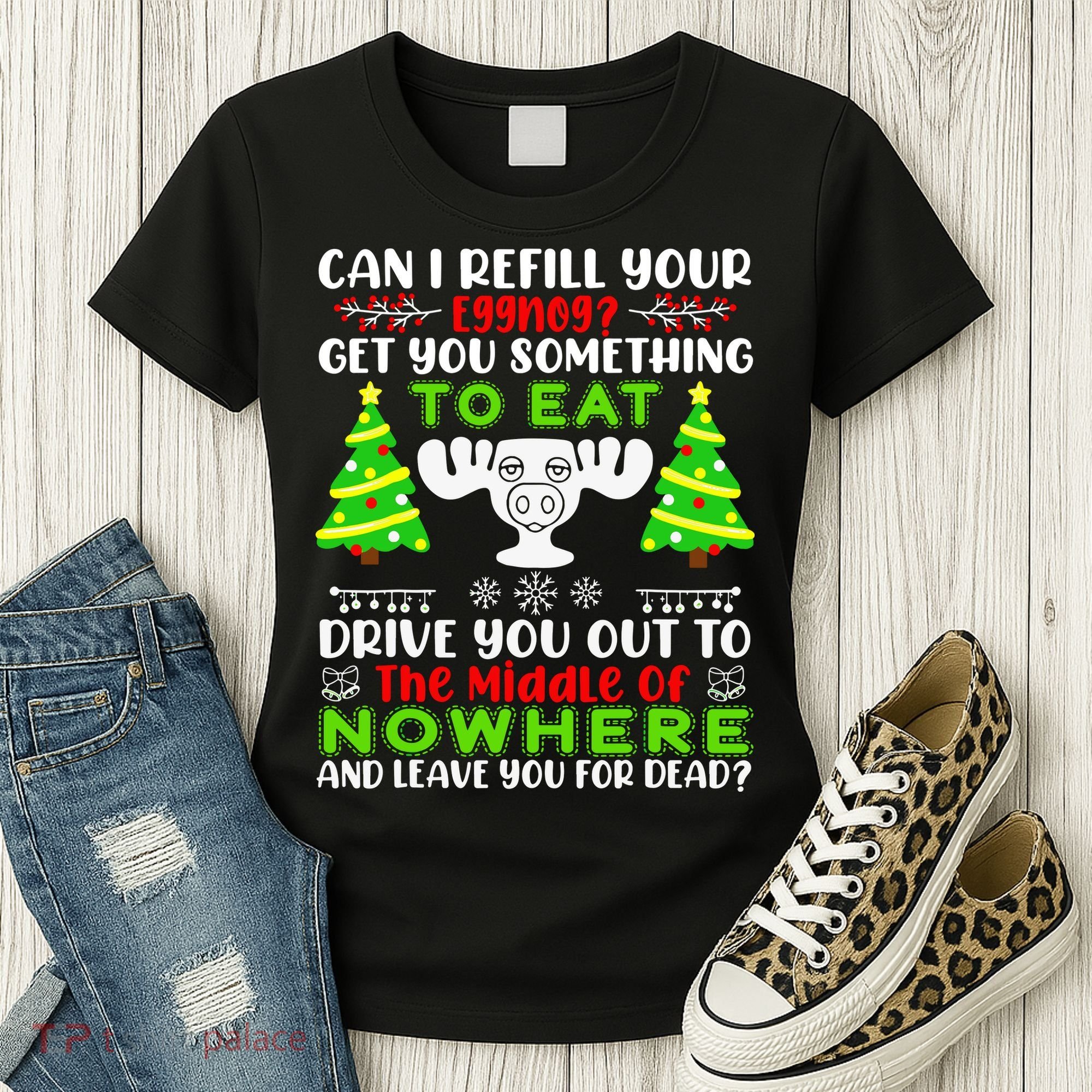 Can I Refill Your Eggnog Funny Christmas Vacation Quote Women's T-Shirt