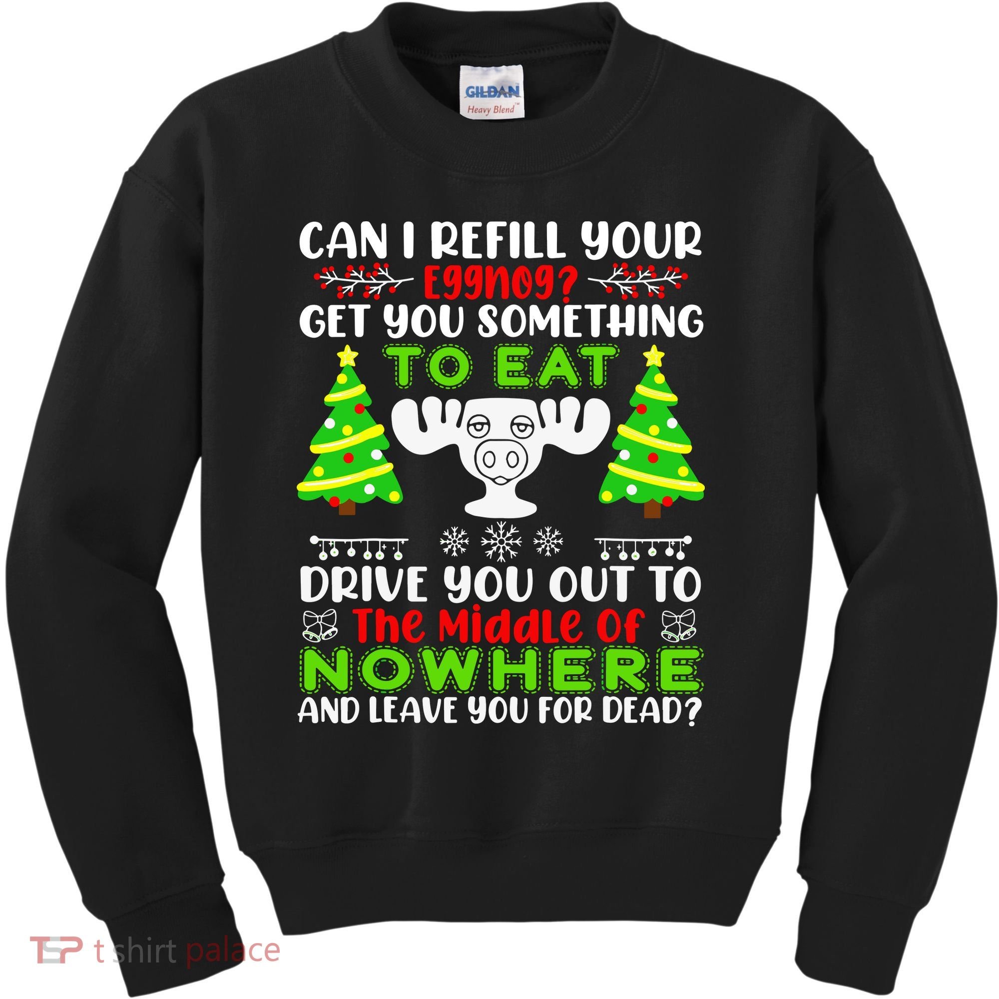 Can I Refill Your Eggnog Funny Christmas Vacation Quote Kids Sweatshirt