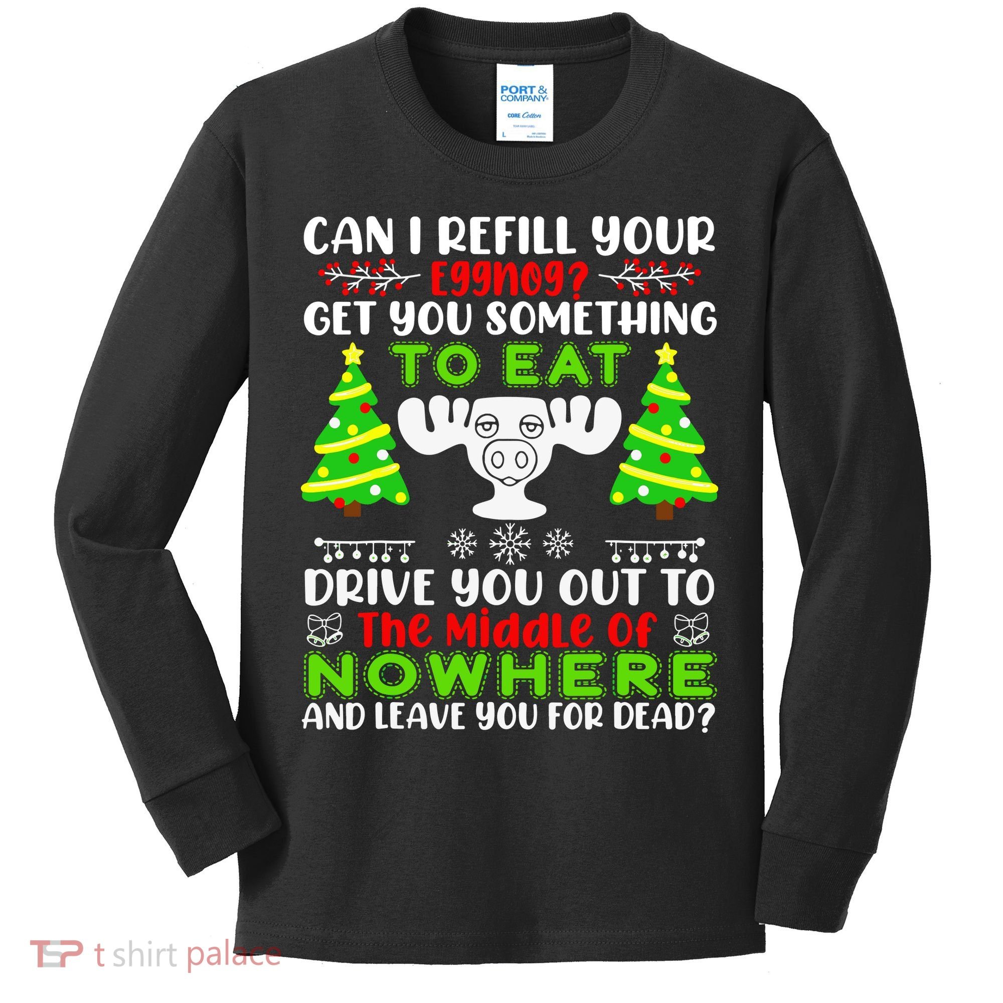 Can I Refill Your Eggnog Funny Christmas Vacation Quote Kids Long Sleeve Shirt