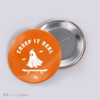 Creep It Real Skateboard Ghost Skateboarding Halloween Button