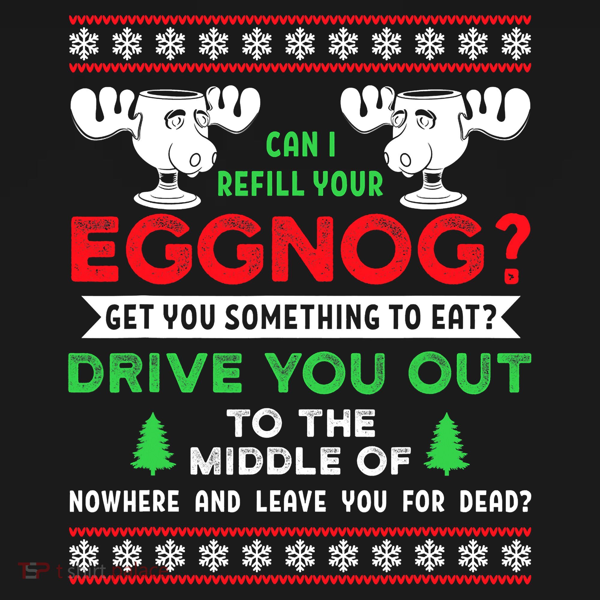 Can I Refill Your Eggnog - Family Christmas Vacation Quote Tank Top