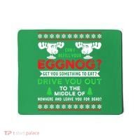 Can I Refill Your Eggnog - Family Christmas Vacation Quote Mousepad thumb 0