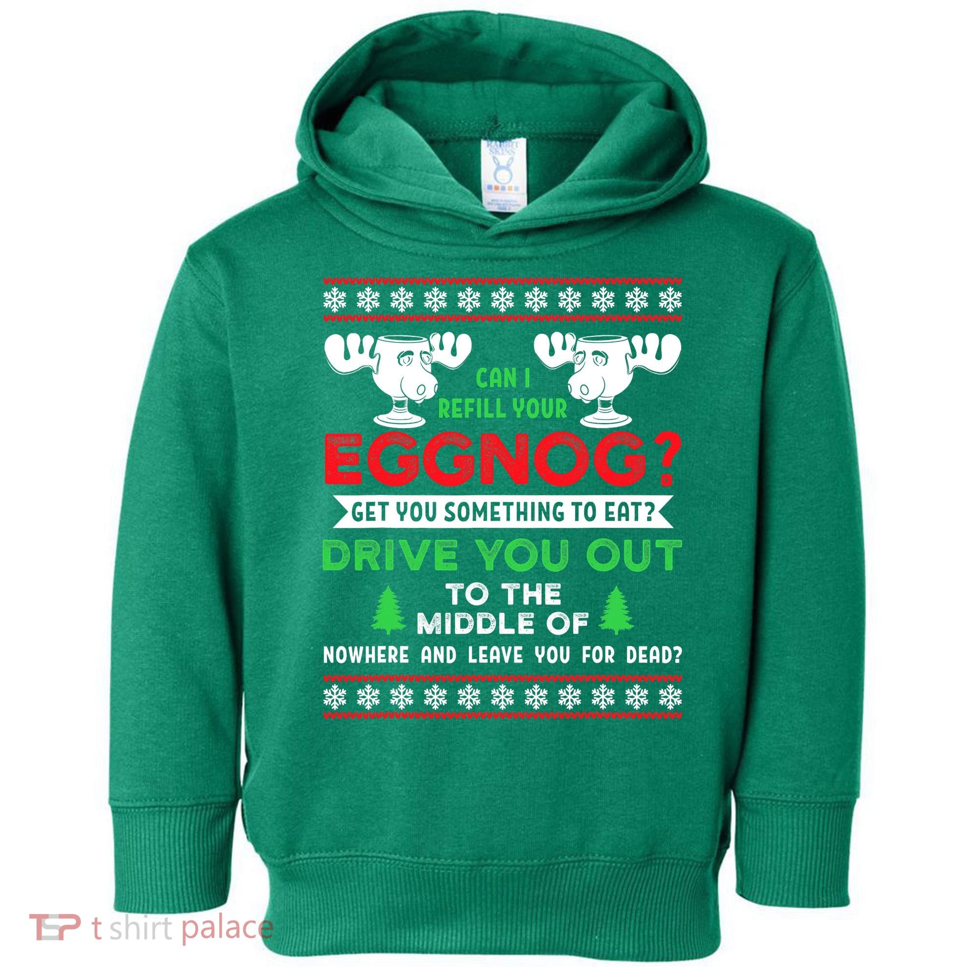 Can I Refill Your Eggnog - Family Christmas Vacation Quote Toddler Hoodie
