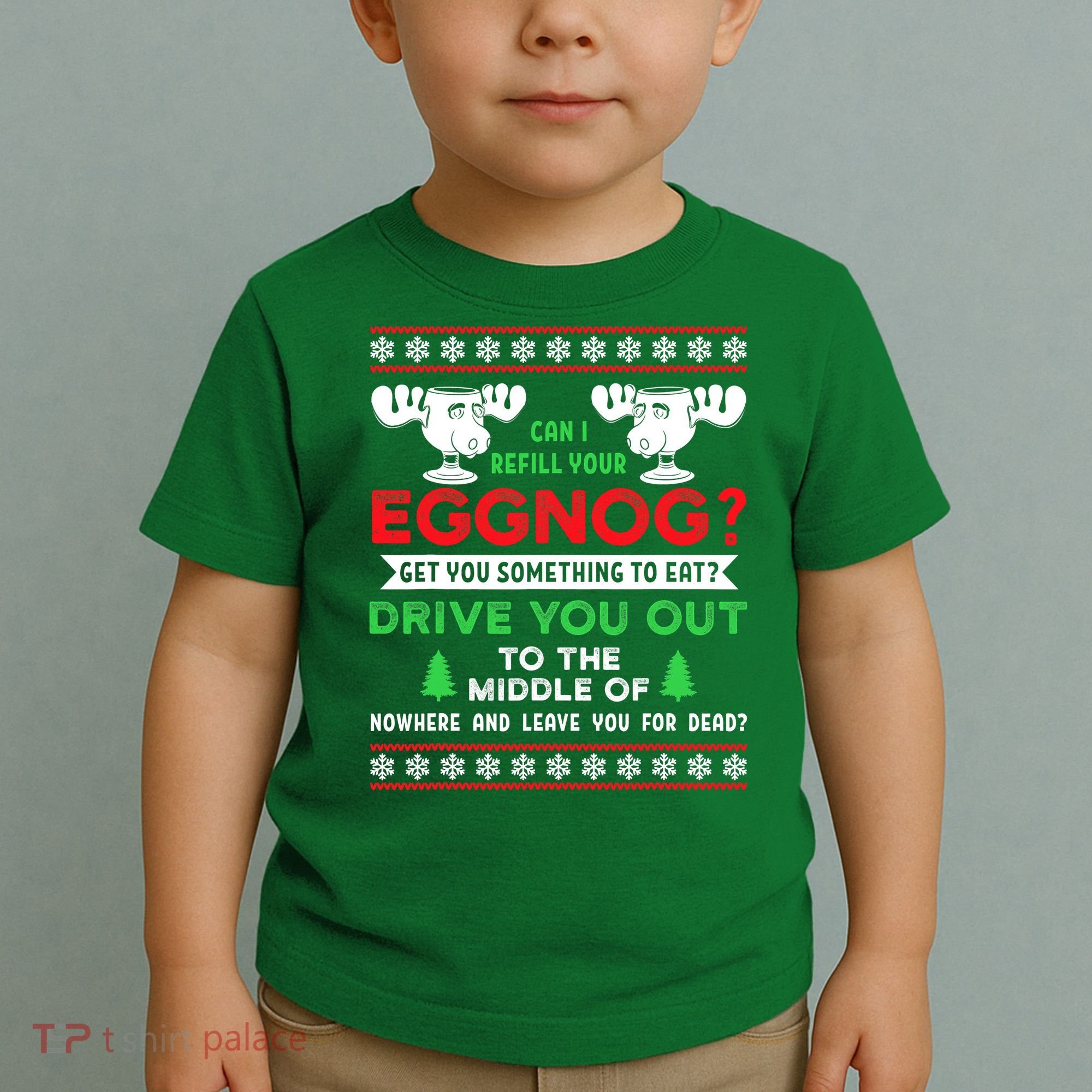 Can I Refill Your Eggnog - Family Christmas Vacation Quote Toddler T-Shirt