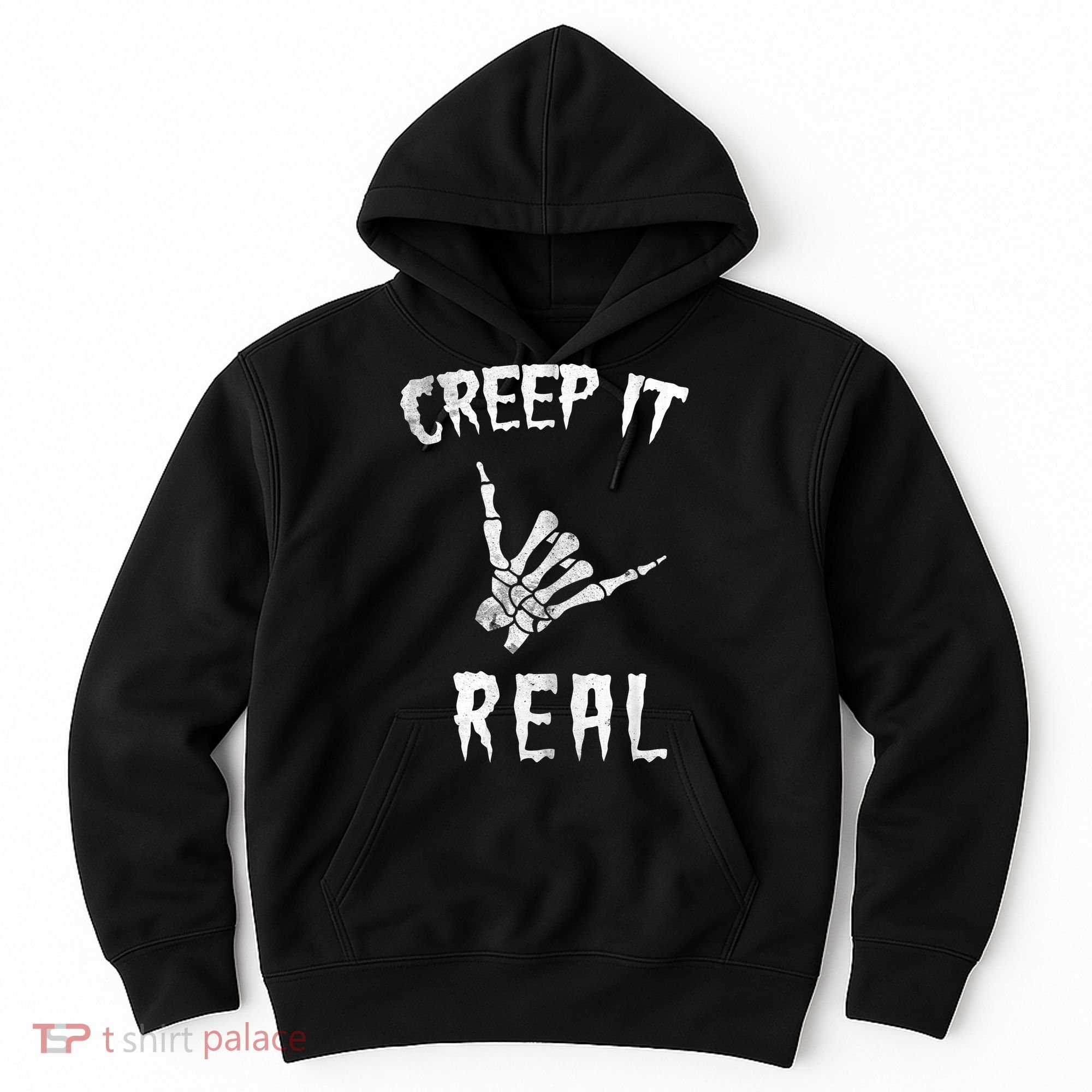 Creep It Real Hoodie
