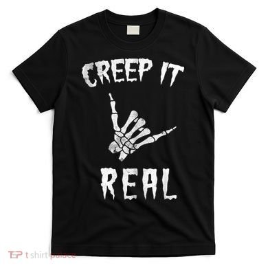 Creep It Real T-Shirt