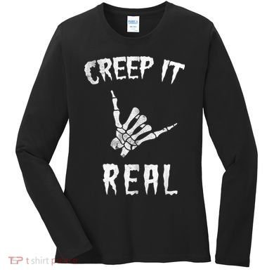 Creep It Real Women's Long Sleeve Shirt