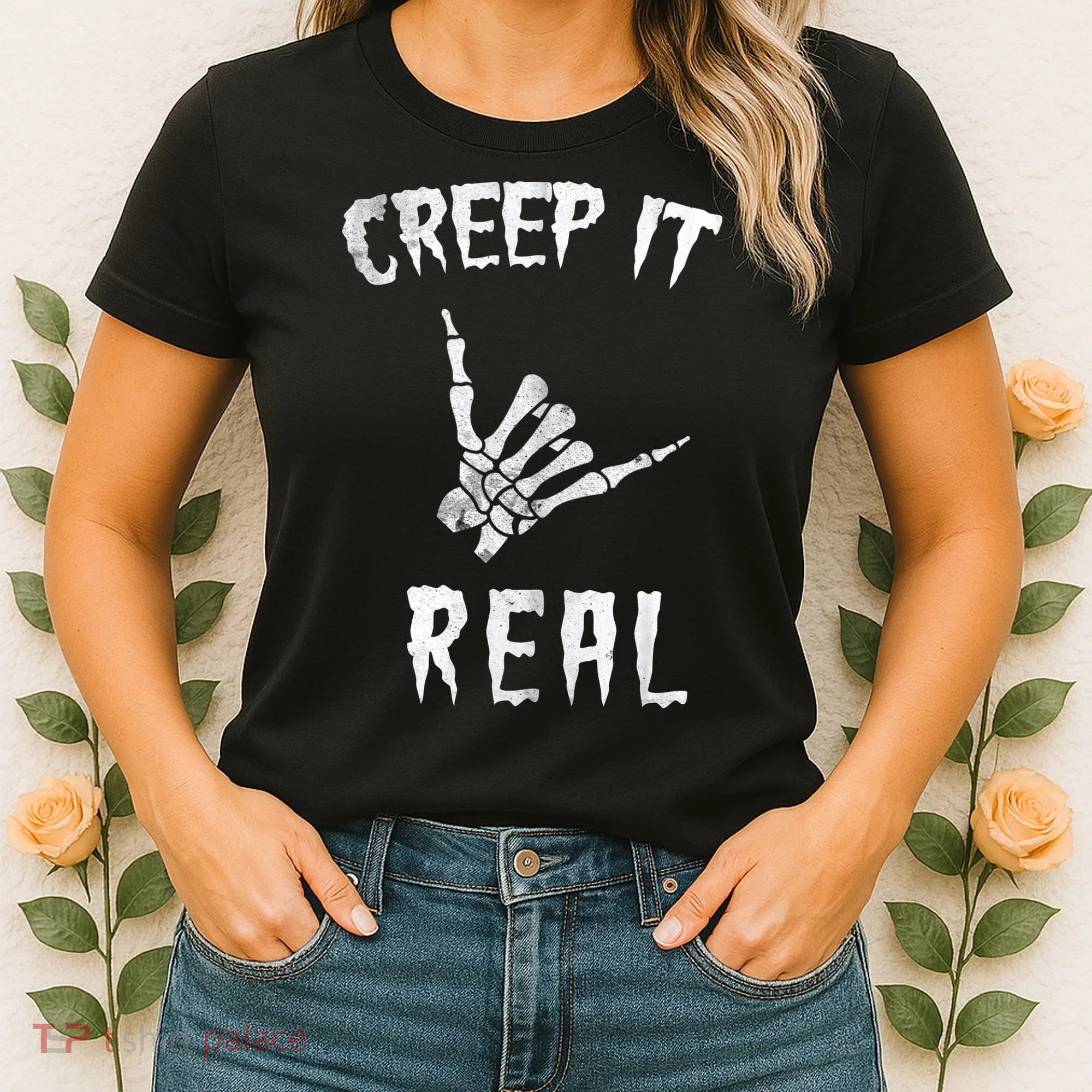 Creep It Real Women's T-Shirt