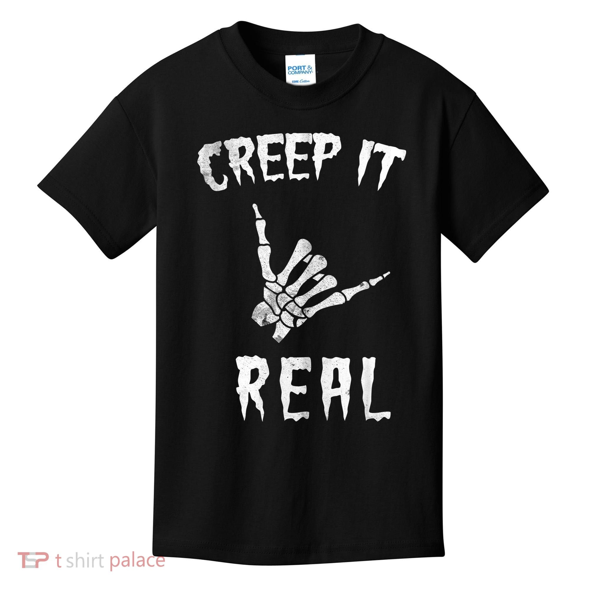 Creep It Real Kids T-Shirt