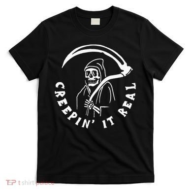 Creepin It Real Grim Reaper Halloween T-Shirt