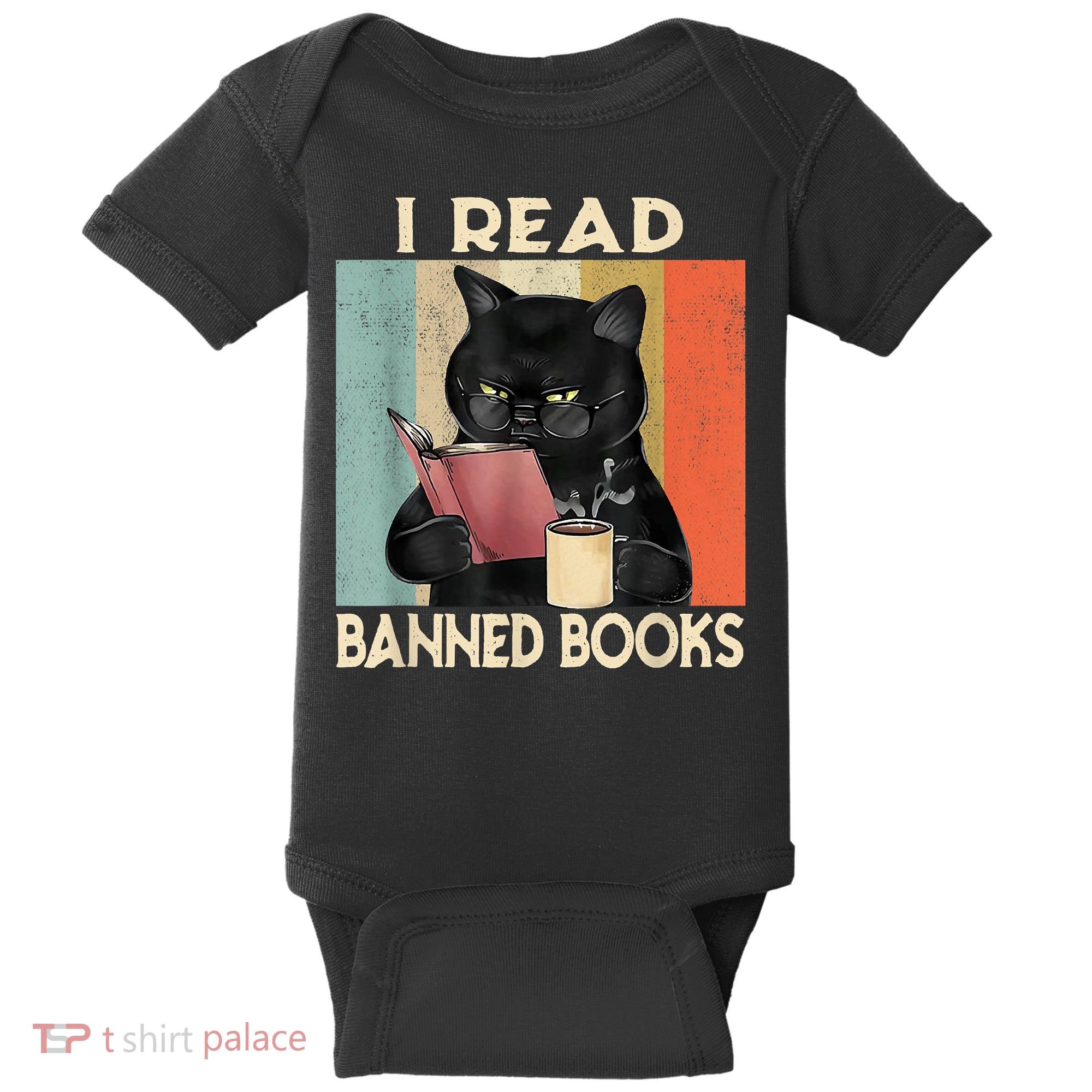 Cat I Read Banned Books Funny Bookworms Reading Book Baby Bodysuit
