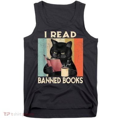 Cat I Read Banned Books Funny Bookworms Reading Book Tank Top
