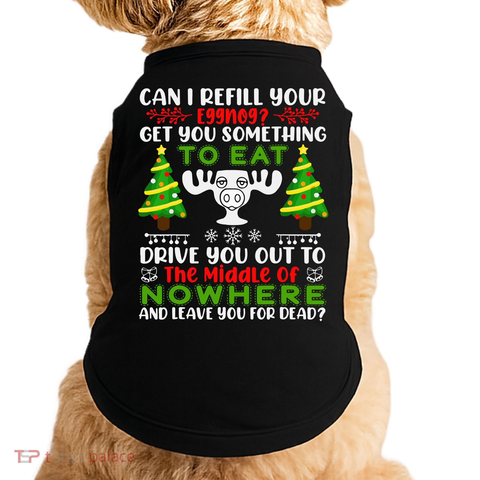 Can I Refill Your Eggnog Funny Christmas Vacation Doggie Tank