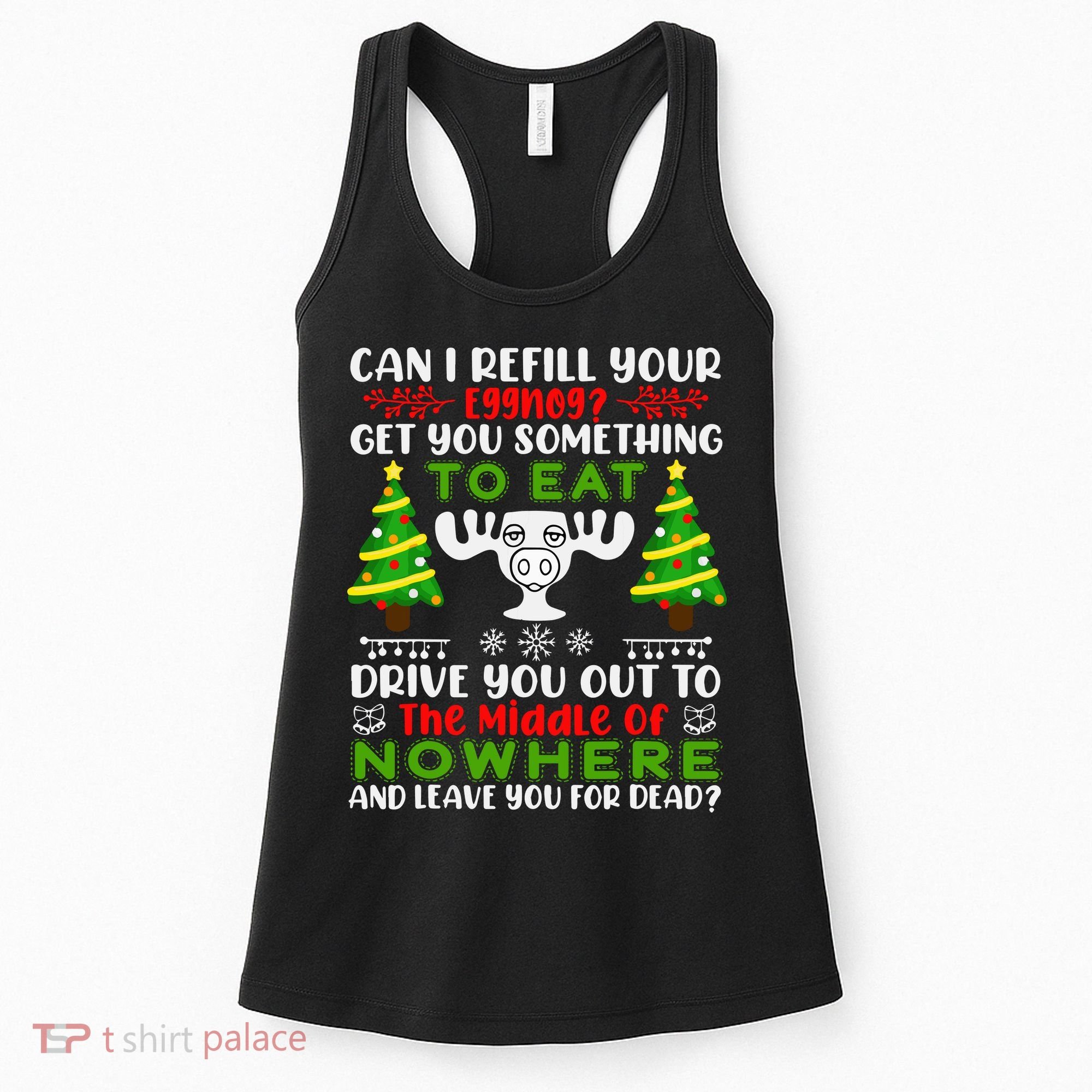 Can I Refill Your Eggnog Funny Christmas Vacation Women's Tank Top