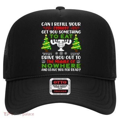Can I Refill Your Eggnog Funny Christmas Vacation Hat