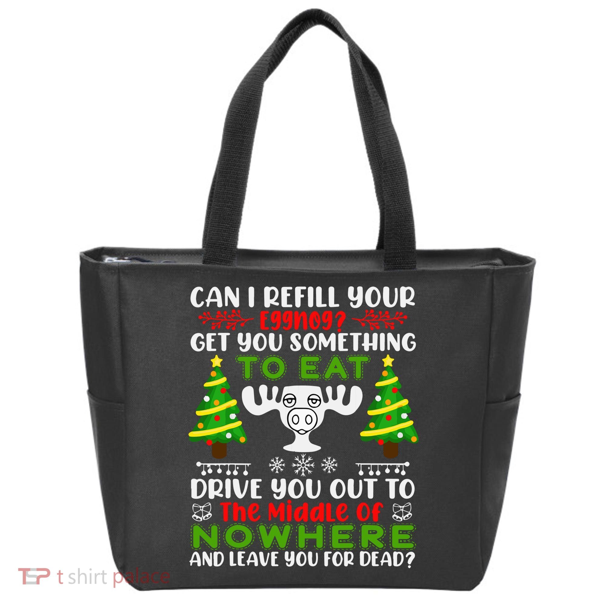 Can I Refill Your Eggnog Funny Christmas Vacation Tote Bag