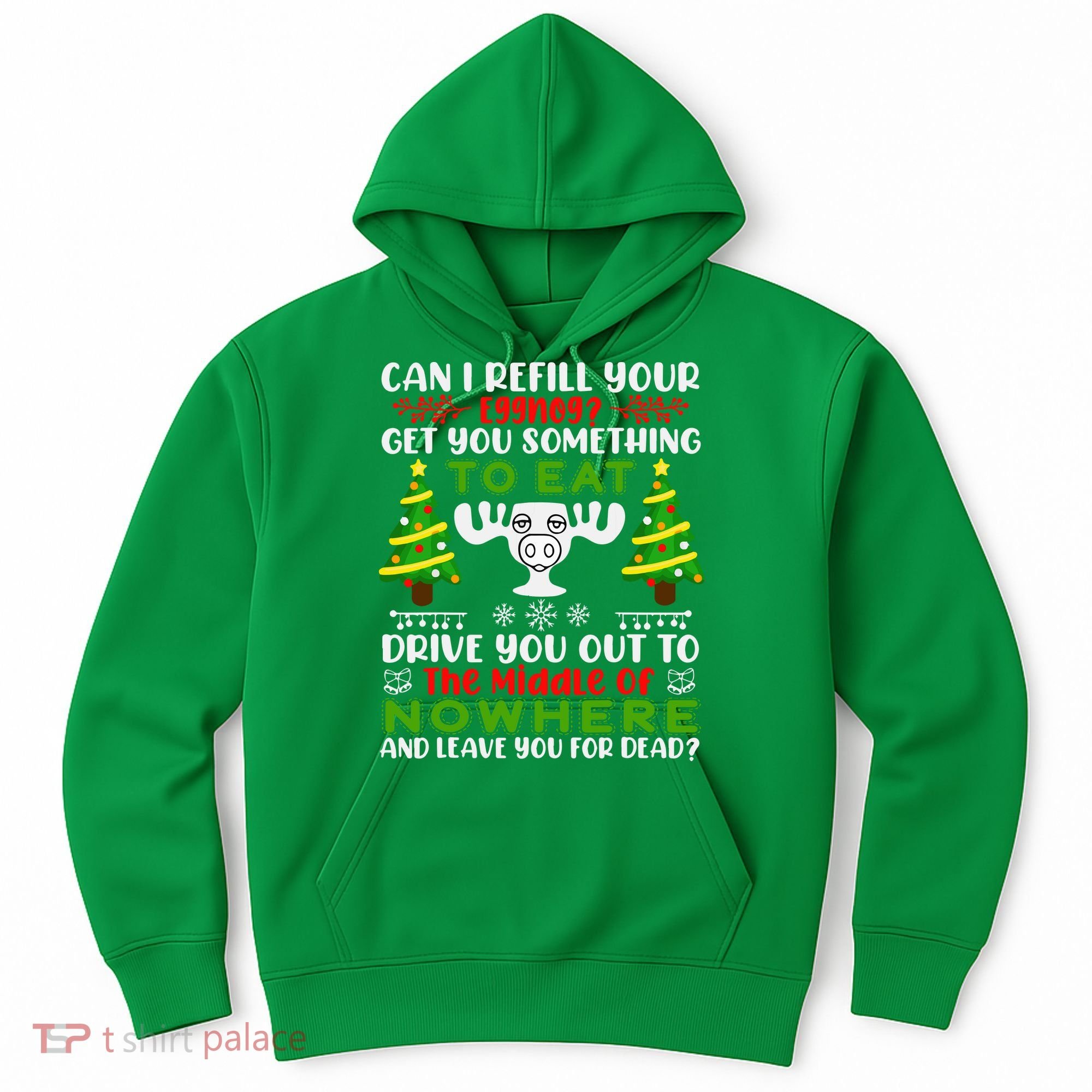Can I Refill Your Eggnog Funny Christmas Vacation Hoodie