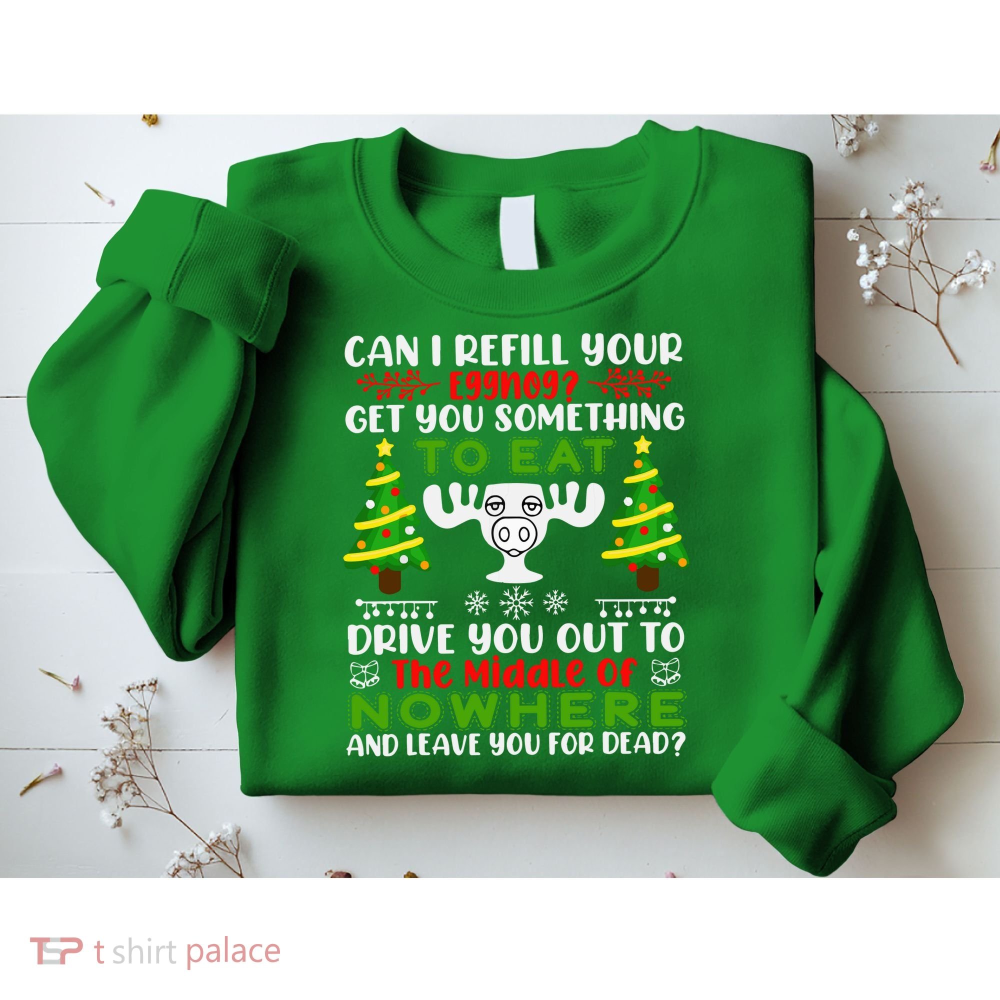 Can I Refill Your Eggnog Funny Christmas Vacation Sweatshirt