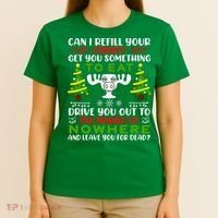Can I Refill Your Eggnog Funny Christmas Vacation T-Shirt thumb 4