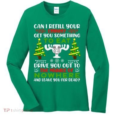 Can I Refill Your Eggnog Funny Christmas Vacation Women's Long Sleeve Shirt