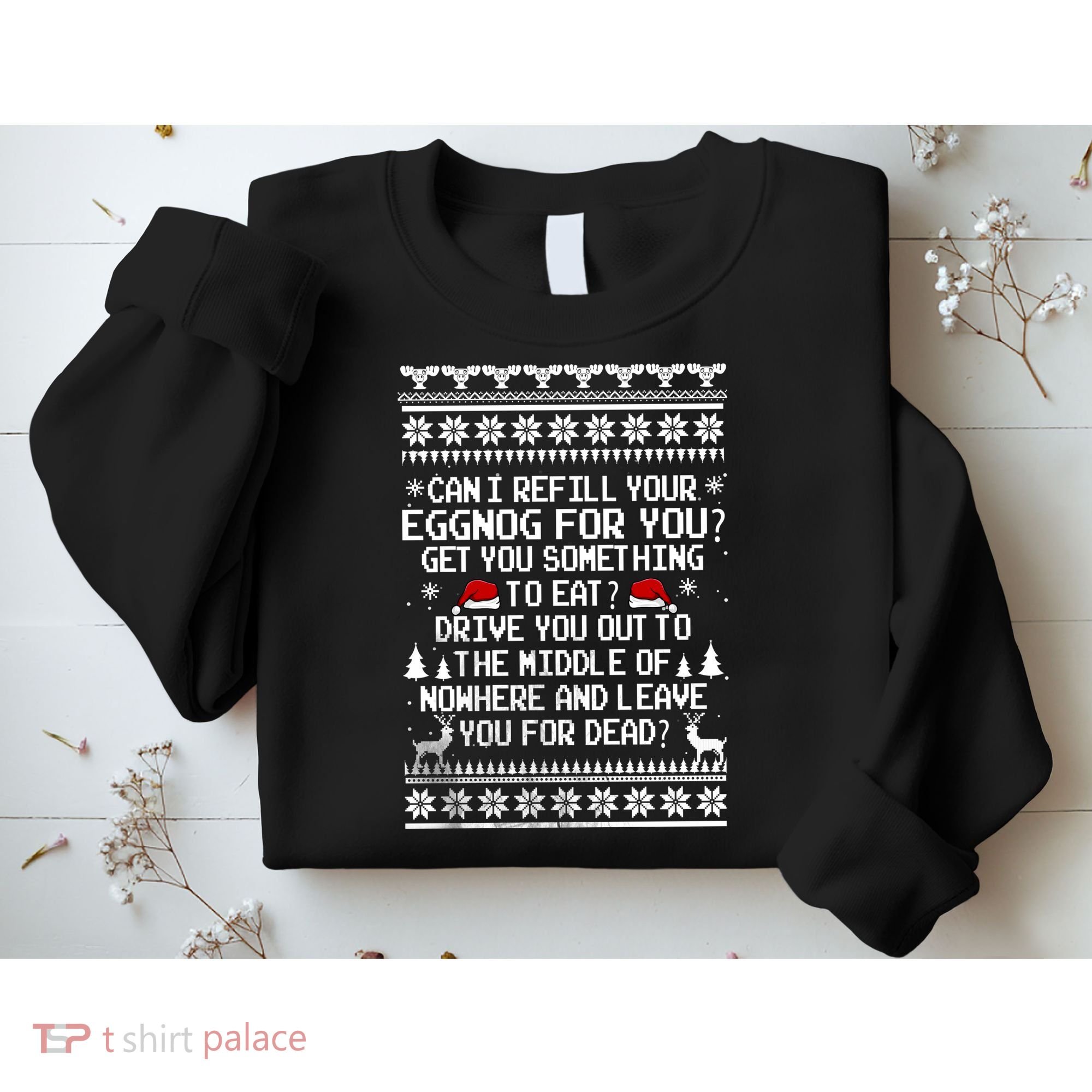 Can I Refill Your Eggnog Funny Christmas Vacation Quote Sweatshirt