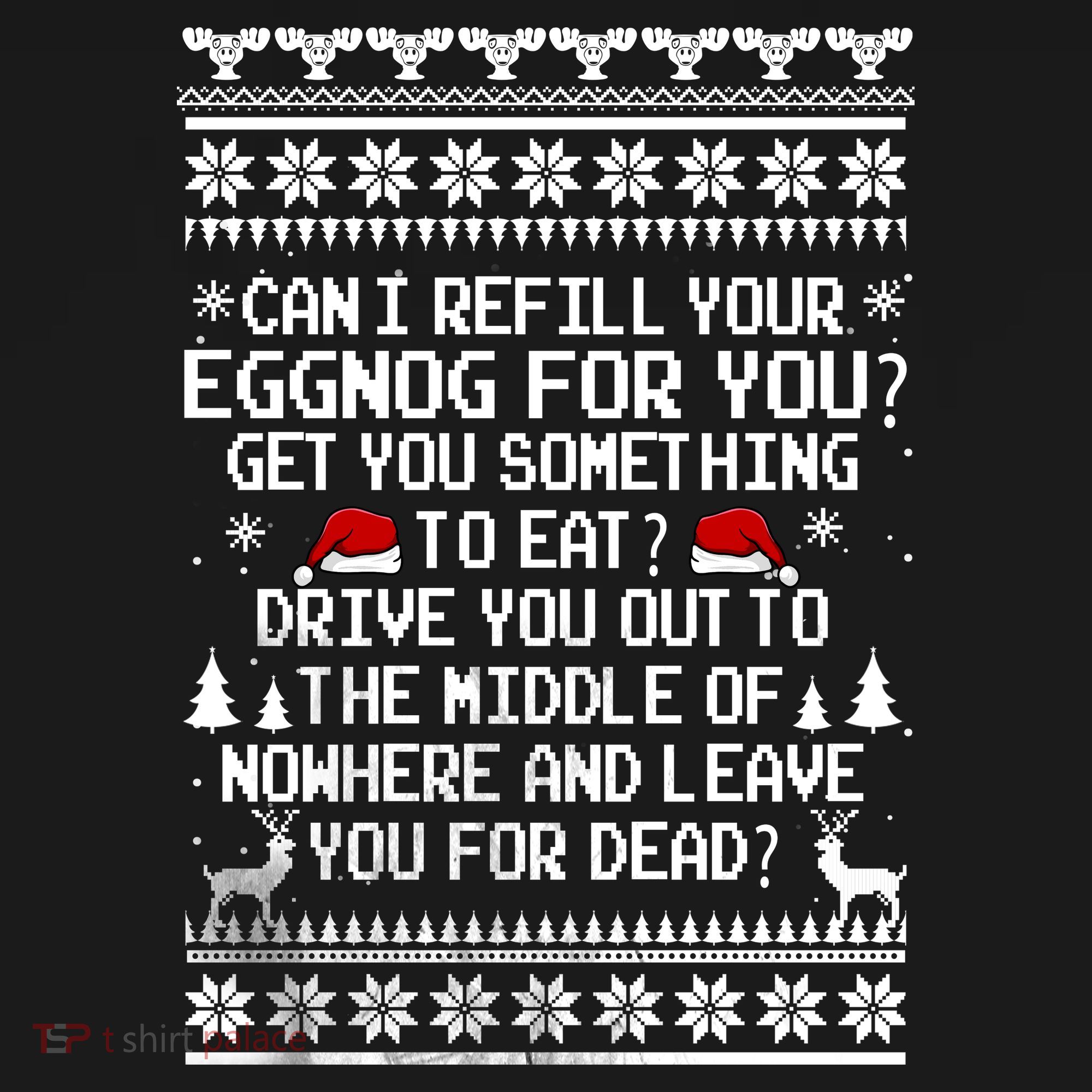 Can I Refill Your Eggnog Funny Christmas Vacation Quote T-Shirt