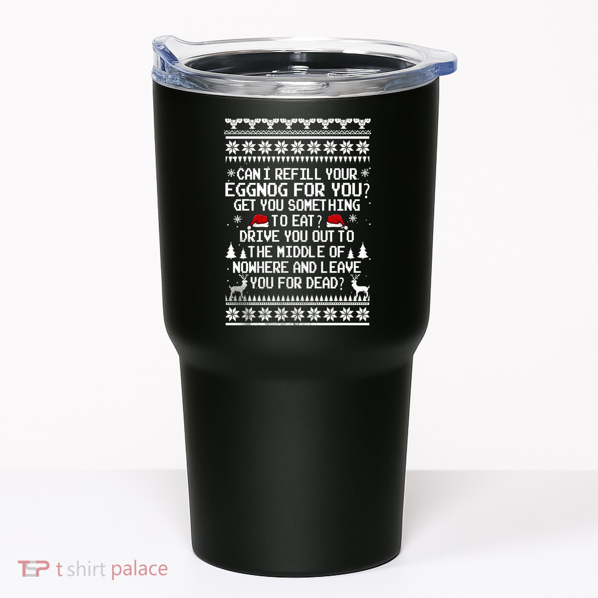 Can I Refill Your Eggnog Funny Christmas Vacation Quote Tumbler