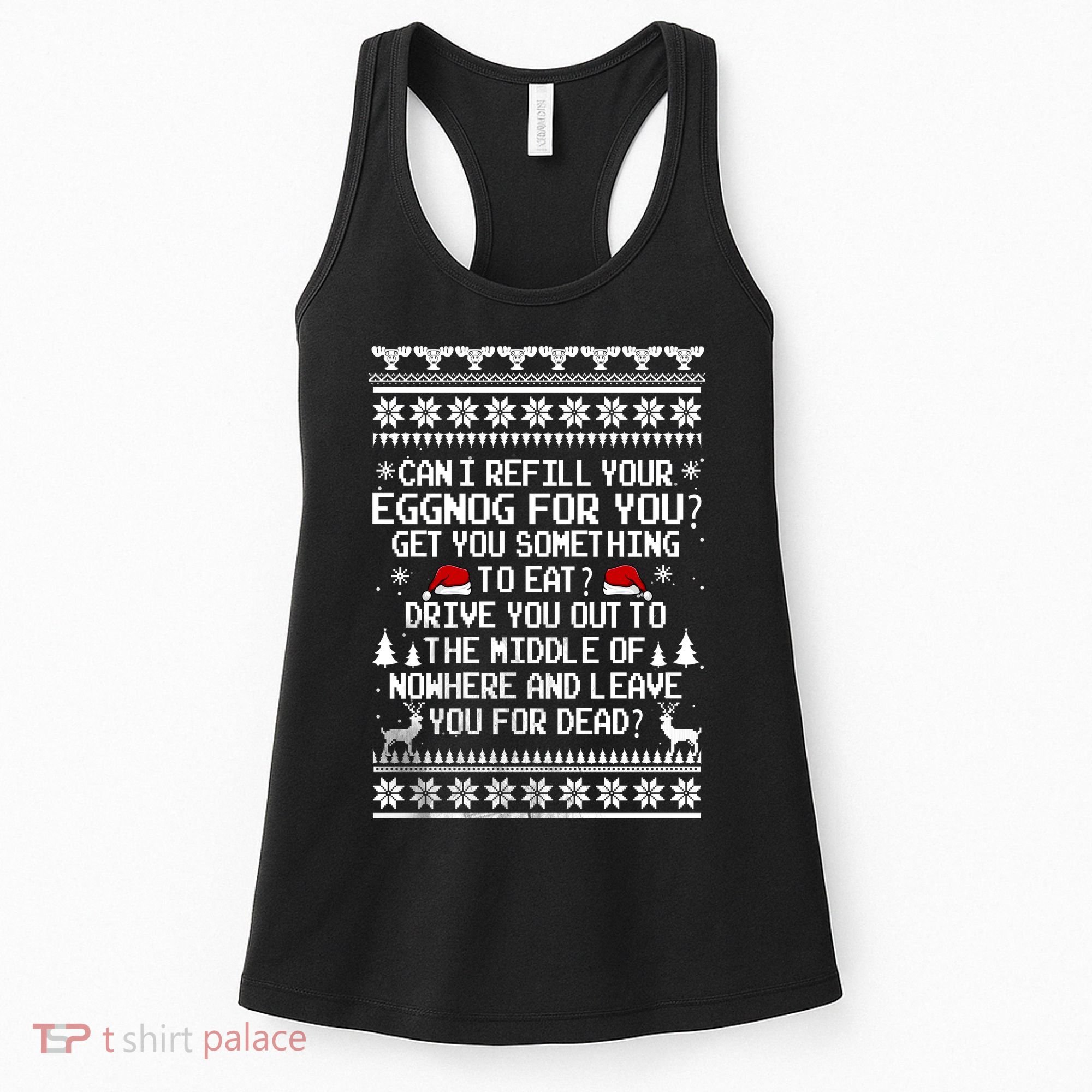 Can I Refill Your Eggnog Funny Christmas Vacation Quote Women's Tank Top