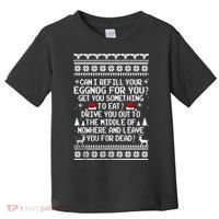 Can I Refill Your Eggnog Funny Christmas Vacation Quote Toddler T-Shirt thumb 0