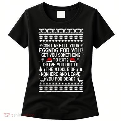 Can I Refill Your Eggnog Funny Christmas Vacation Quote Women's T-Shirt