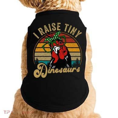 Chicken I Raise Tiny Dinosaurs Funny Mama Hen Farm Mom Doggie Tank