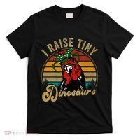 Chicken I Raise Tiny Dinosaurs Funny Mama Hen Farm Mom T-Shirt thumb 0