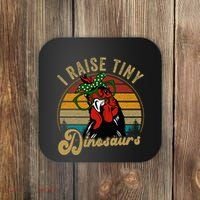 Chicken I Raise Tiny Dinosaurs Funny Mama Hen Farm Mom Coaster thumb 0