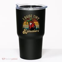 Chicken I Raise Tiny Dinosaurs Funny Mama Hen Farm Mom Tumbler thumb 0