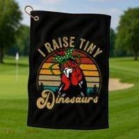 Chicken I Raise Tiny Dinosaurs Funny Mama Hen Farm Mom Golf Towel thumb 1