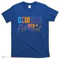 Cruising Into Retirement Journey Cruise Squad Family T-Shirt thumb 0