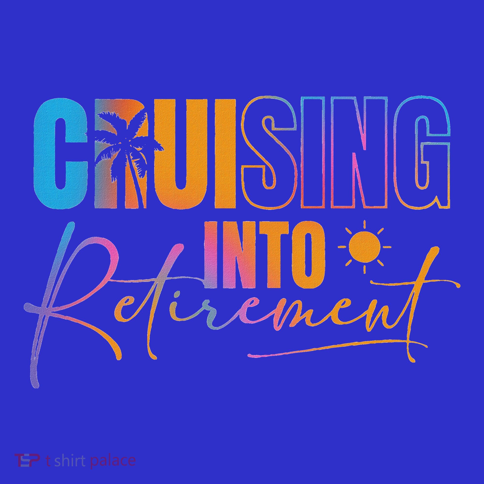 Cruising Into Retirement Journey Cruise Squad Family Coaster