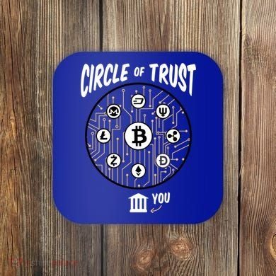 Circle Of Trust Cryptocurrency Coaster
