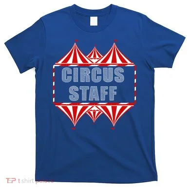 Circus Staff T-Shirt