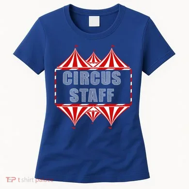 Circus Staff Women's T-Shirt