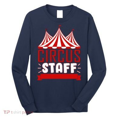 Circus Staff Funny Clown Movie Long Sleeve Shirt
