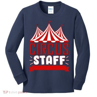 Circus Staff Funny Clown Movie Kids Long Sleeve Shirt