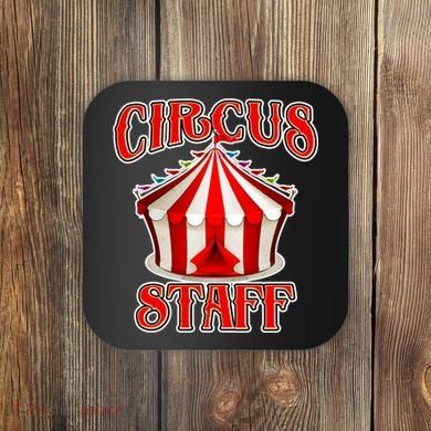 Circus Staff Tent Coaster