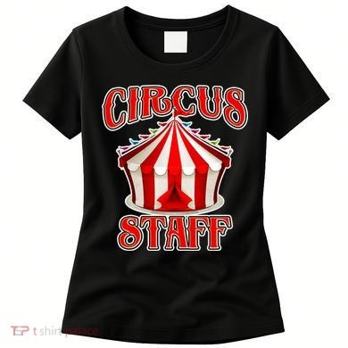 Circus Staff Tent Women's T-Shirt