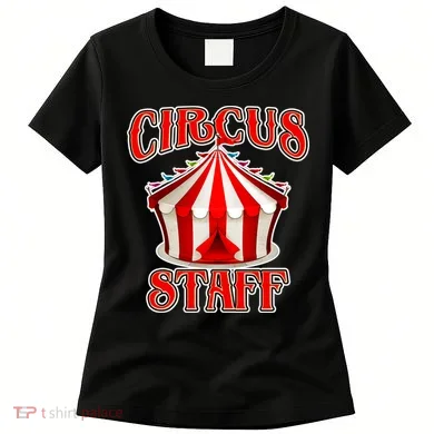 Circus Staff Tent Women's T-Shirt